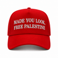 Made You Look, Free Palestine — Embroidered Hat
